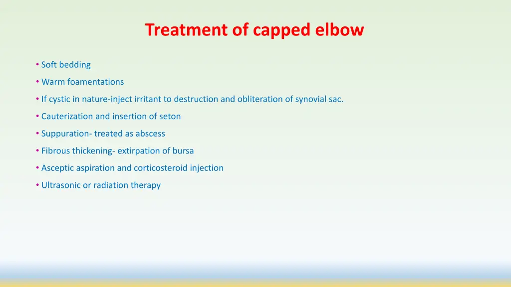 treatment of capped elbow