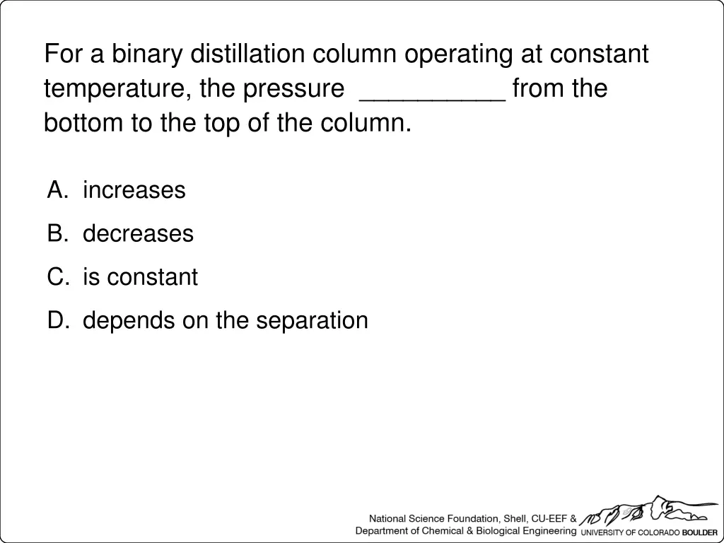 for a binary distillation column operating 1