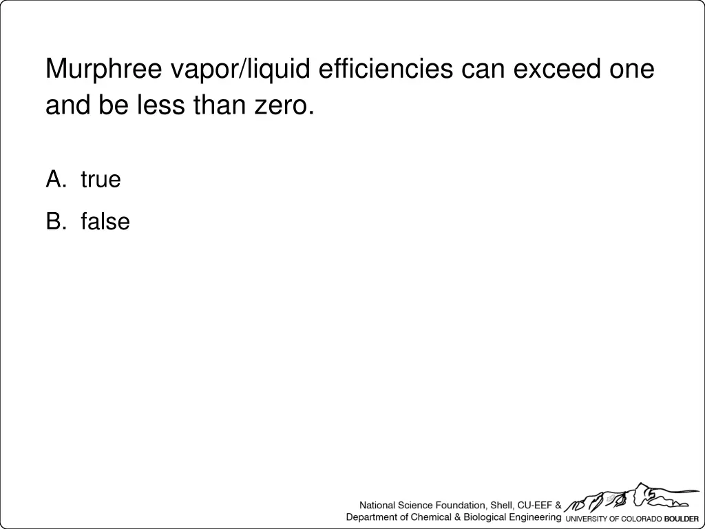 murphree vapor liquid efficiencies can exceed