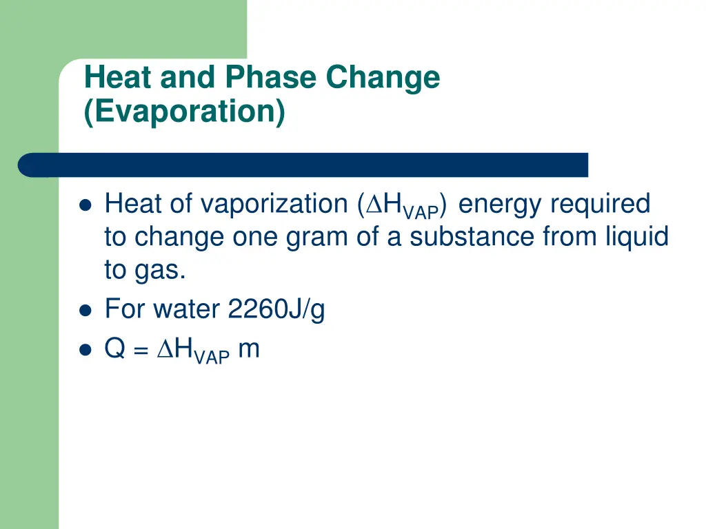 heat and phase change evaporation