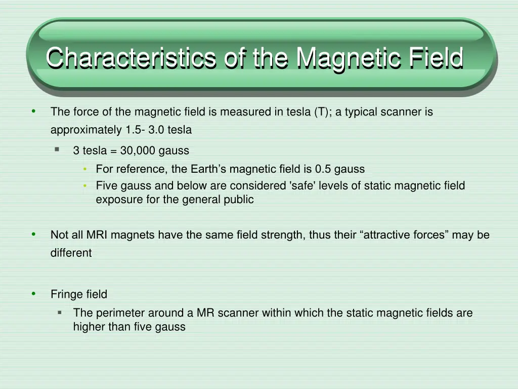 characteristics of the magnetic field