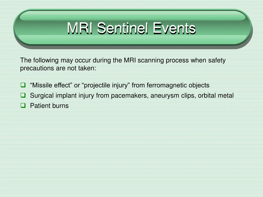 mri sentinel events