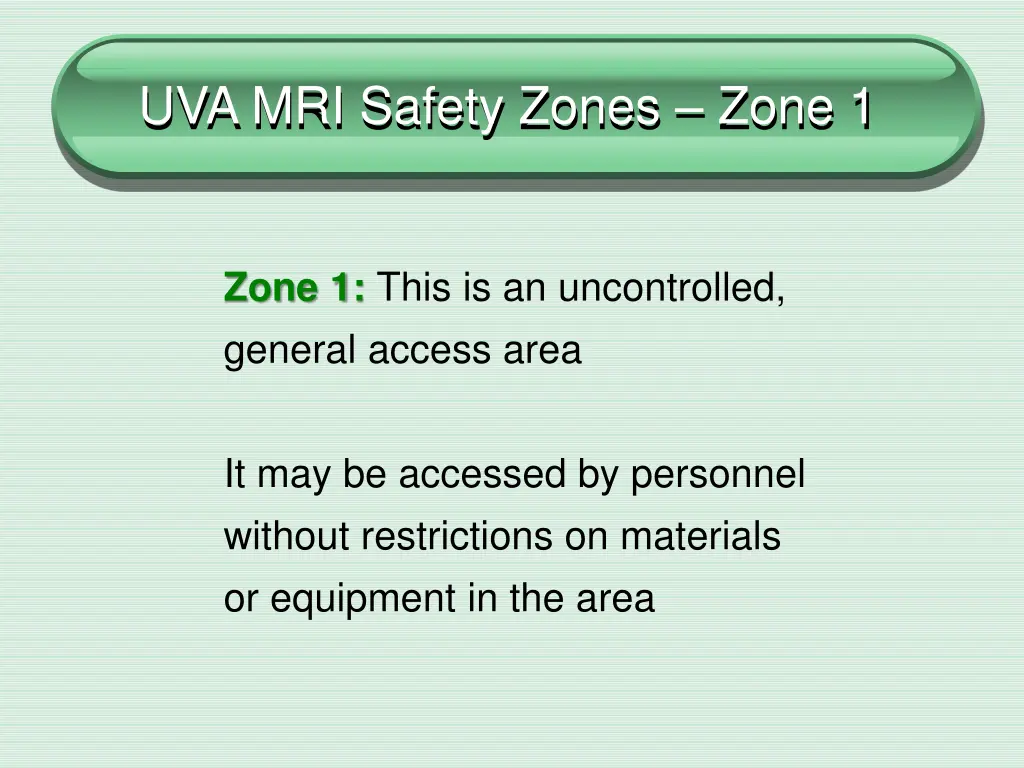 uva mri safety zones zone 1