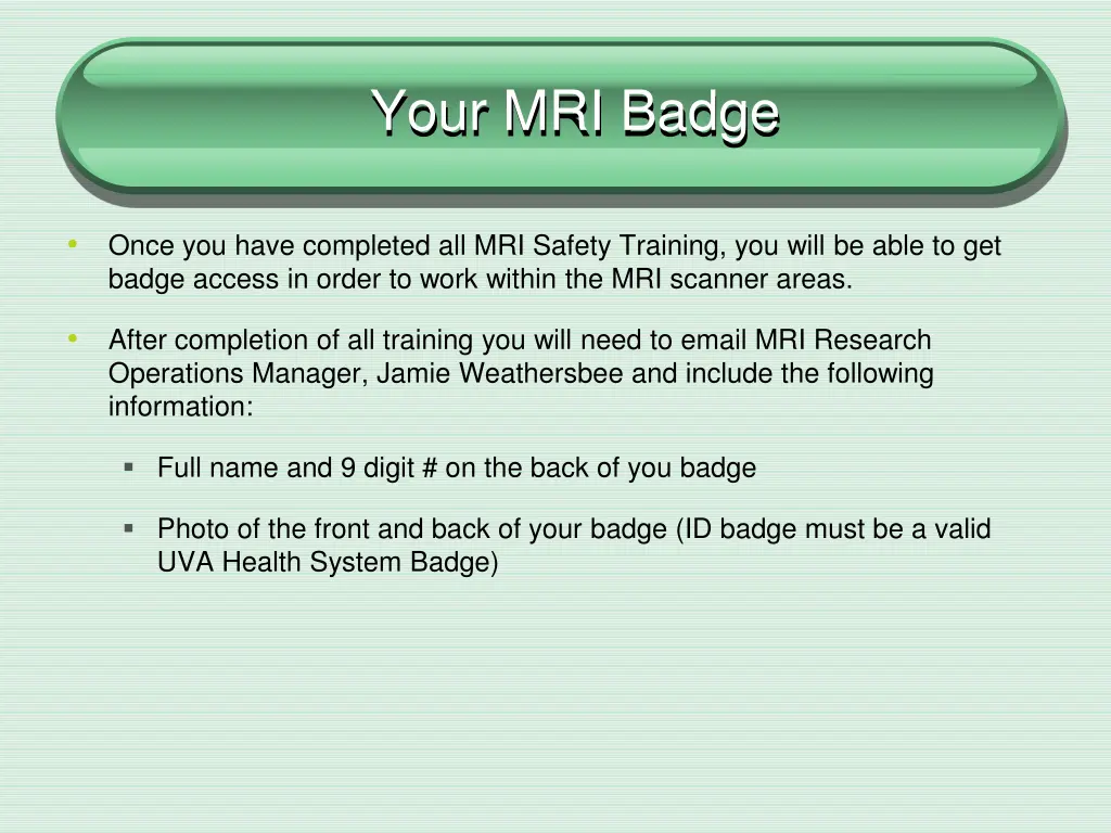 your mri badge