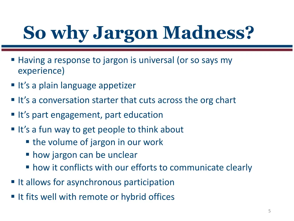 so why jargon madness