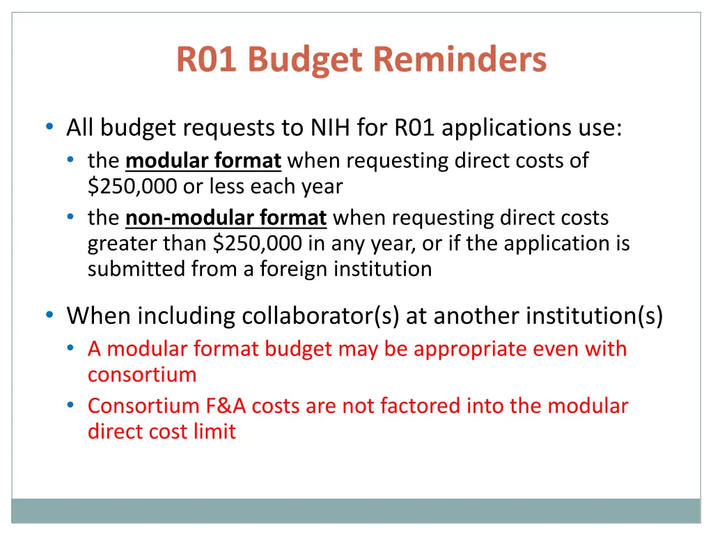 r01 budget reminders