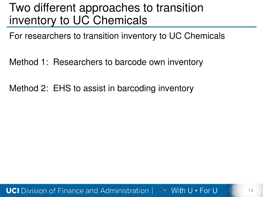 two different approaches to transition inventory