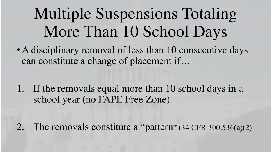 multiple suspensions totaling more than 10 school