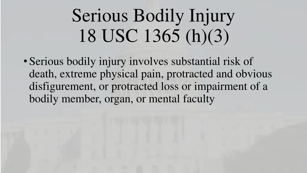 serious bodily injury 18 usc 1365 h 3