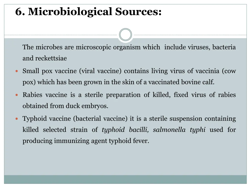 6 microbiological sources