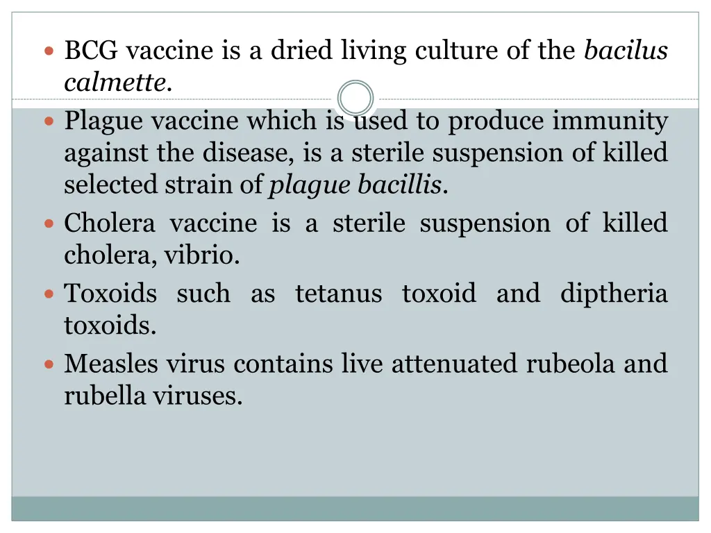 bcg vaccine is a dried living culture