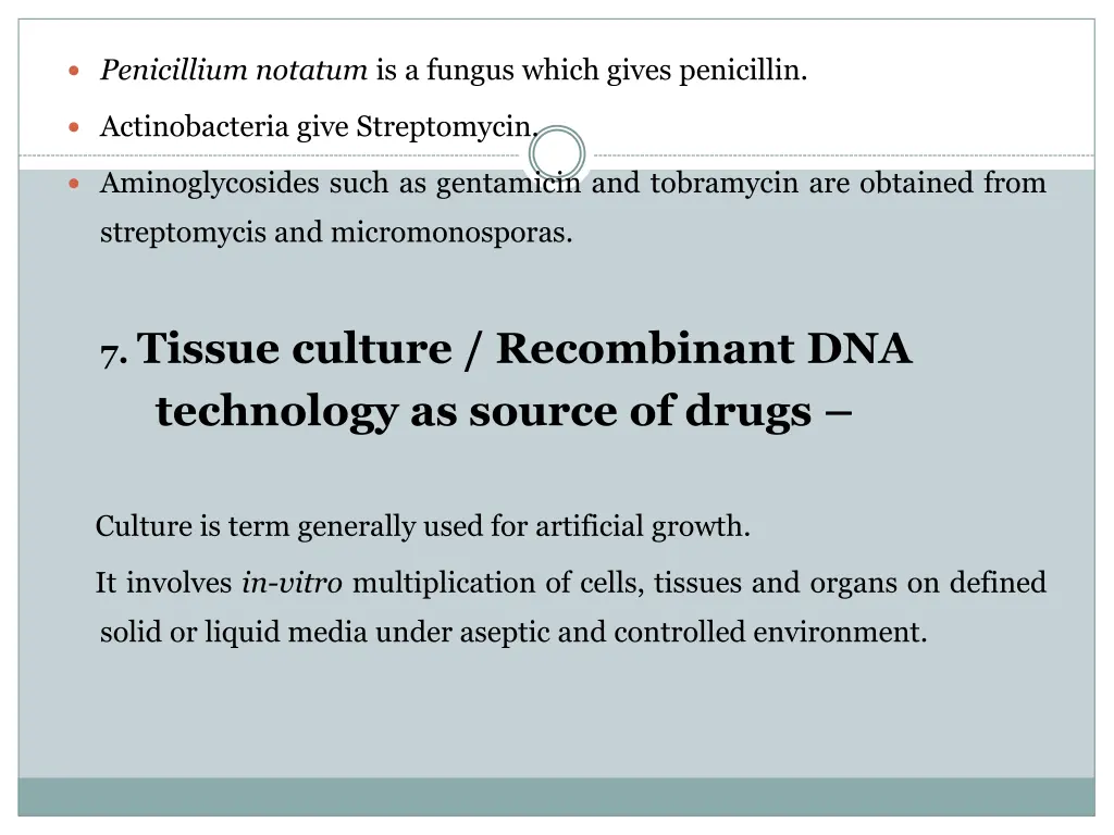 penicillium notatum is a fungus which gives