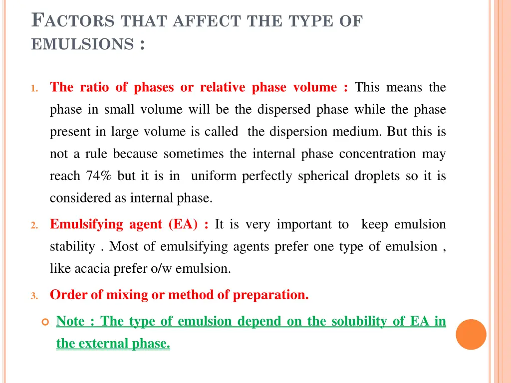 f actors that affect the type of emulsions