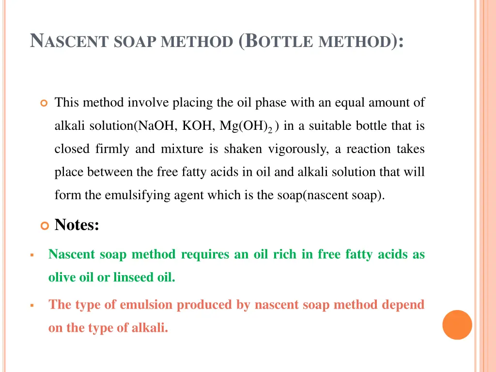 n ascent soap method b ottle method