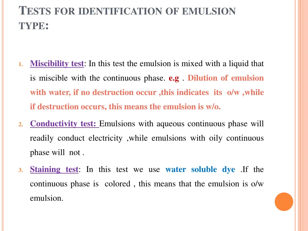 t ests for identification of emulsion type