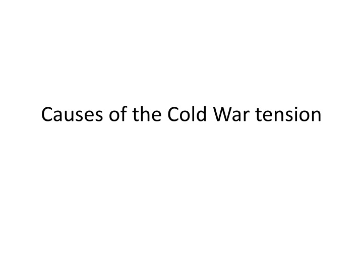 causes of the cold war tension