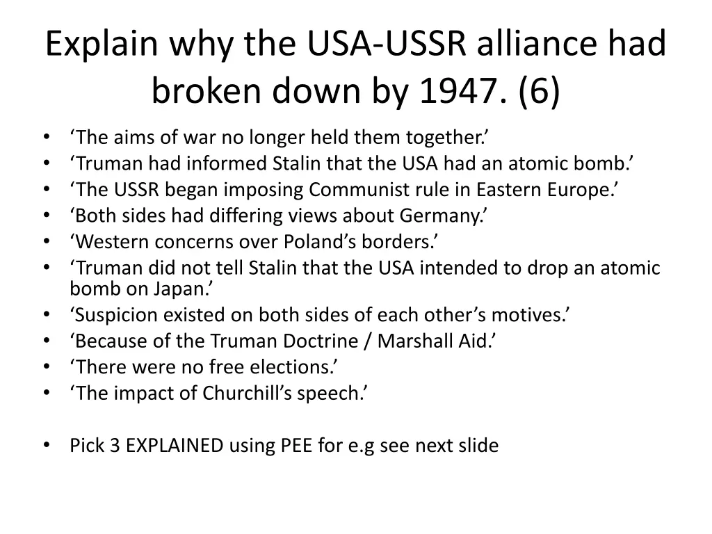 explain why the usa ussr alliance had broken down 1