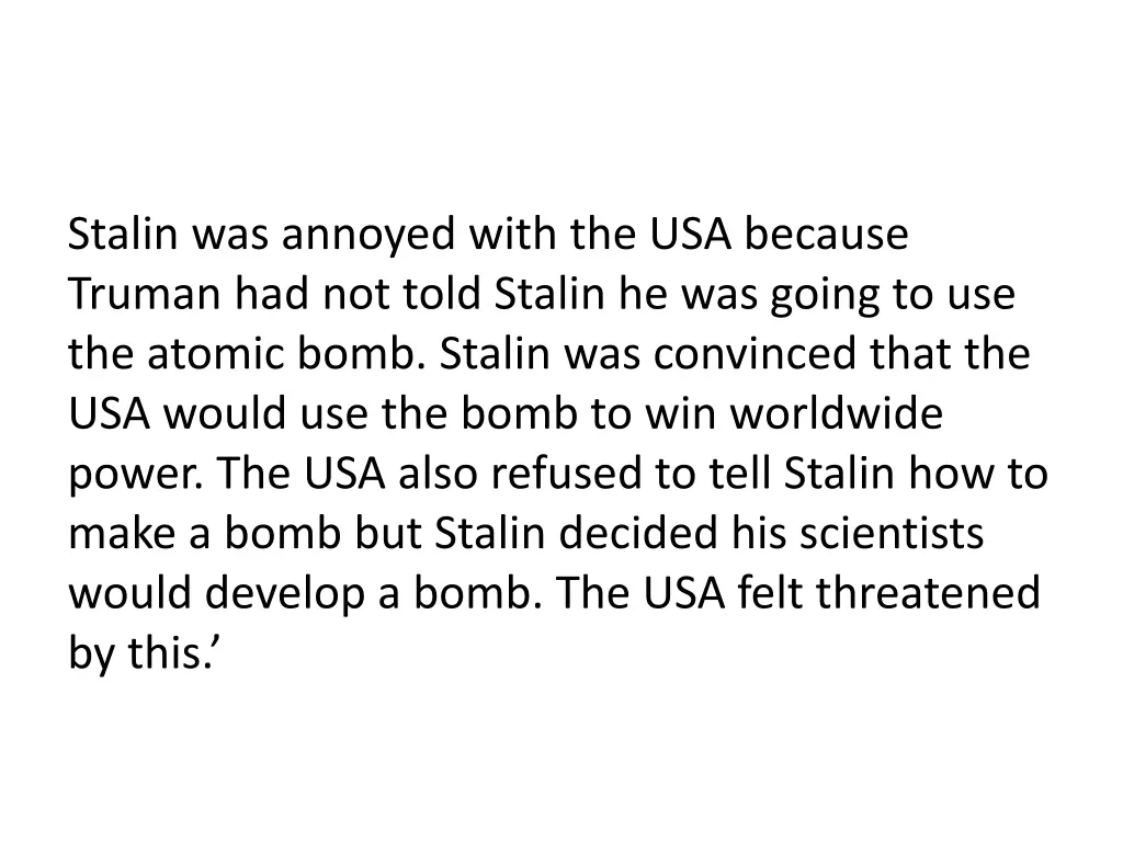 stalin was annoyed with the usa because truman