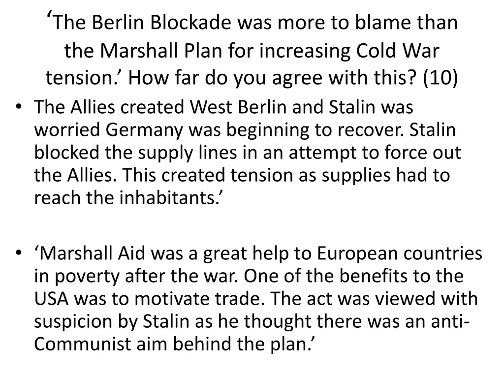 the berlin blockade was more to blame than 1