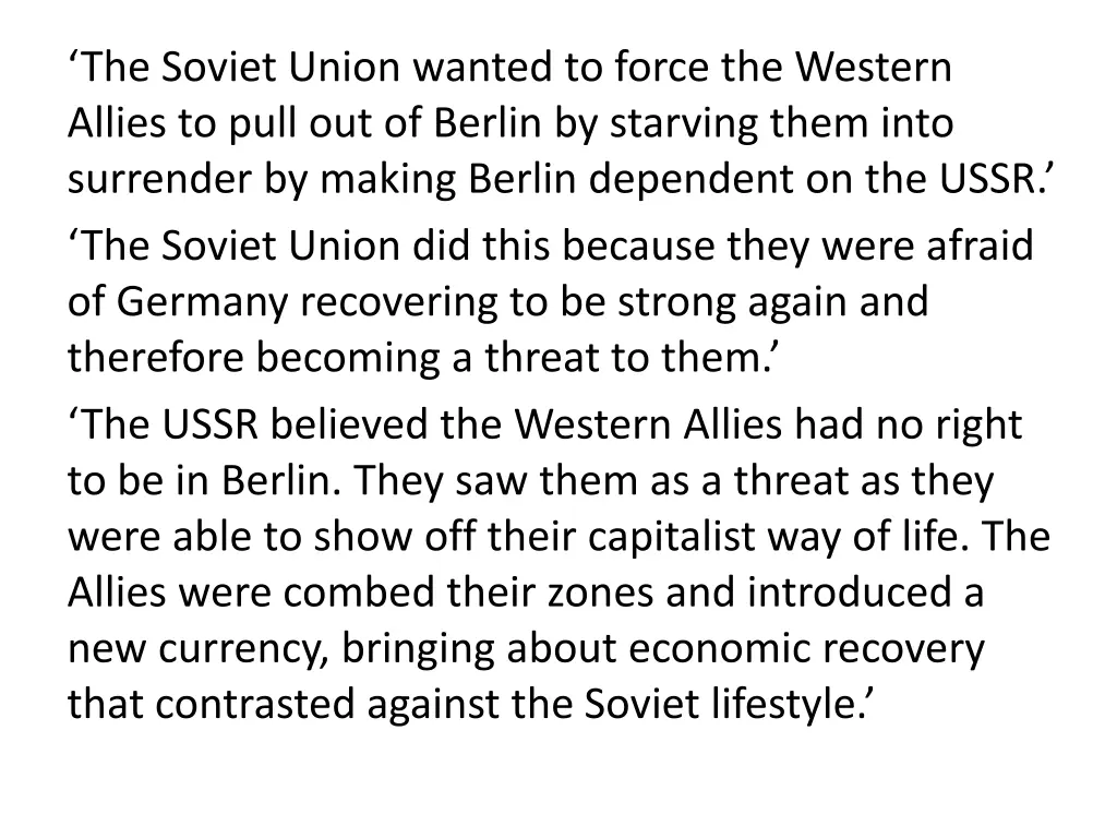 the soviet union wanted to force the western