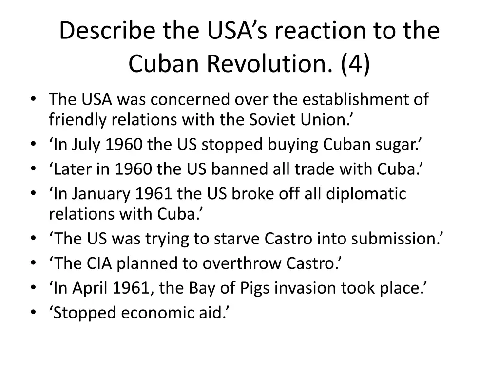 describe the usa s reaction to the cuban 1