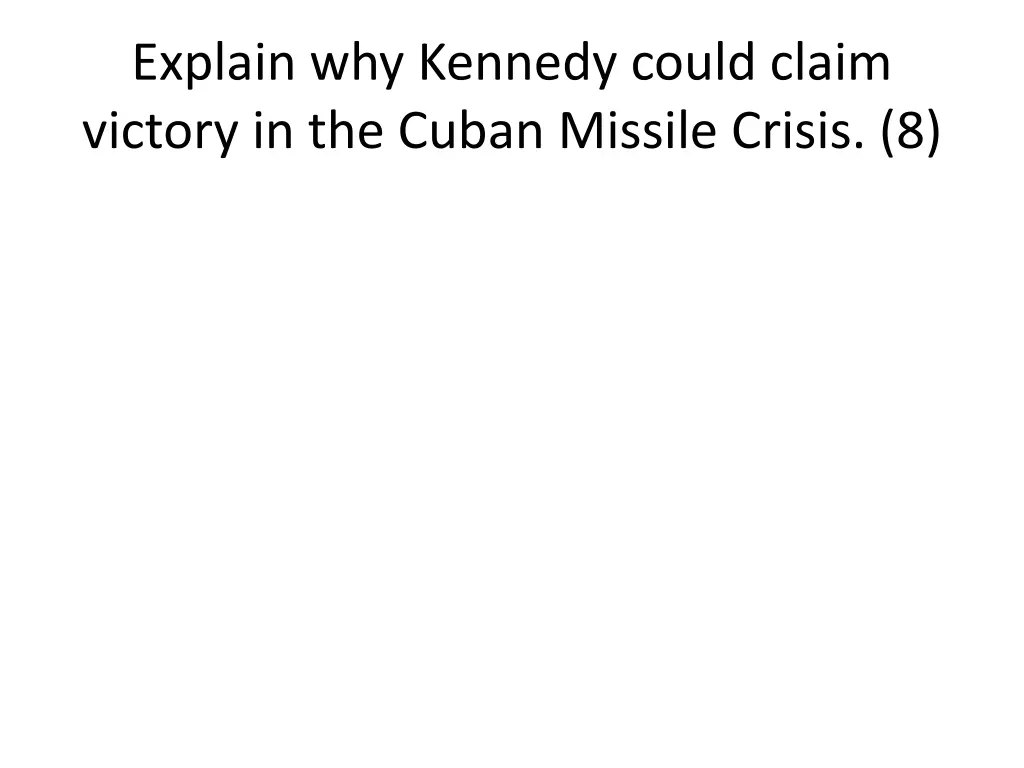 explain why kennedy could claim victory