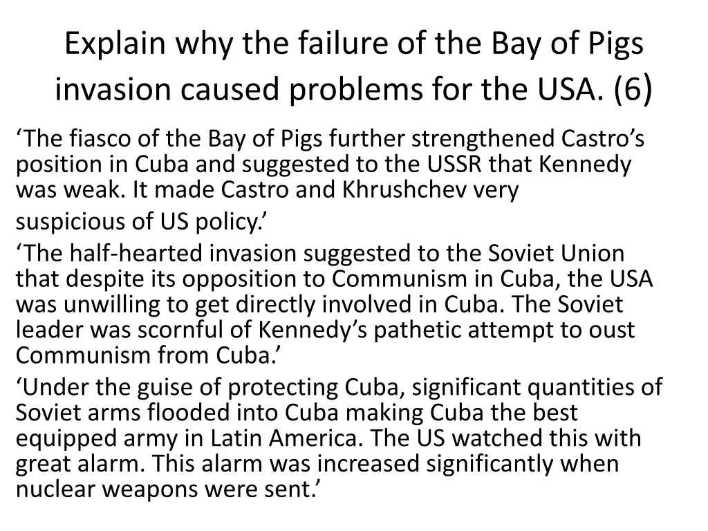 explain why the failure of the bay of pigs 1