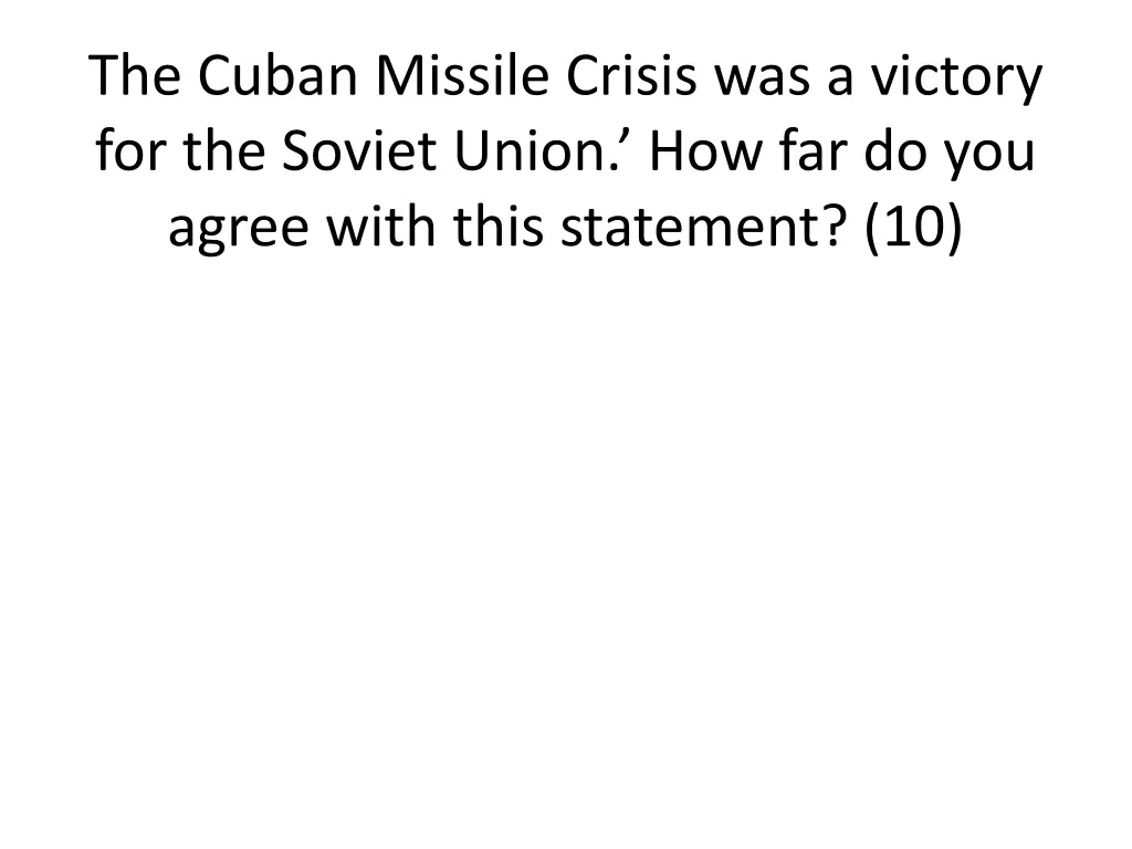 the cuban missile crisis was a victory