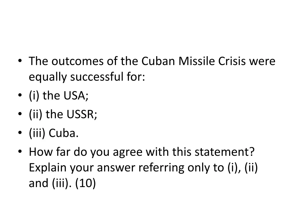 the outcomes of the cuban missile crisis were