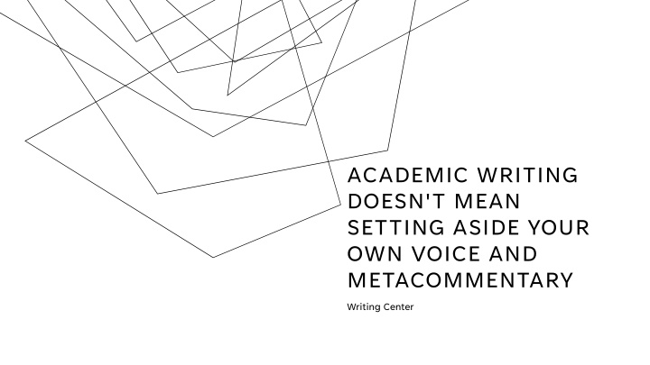 academic writing doesn t mean setting aside your