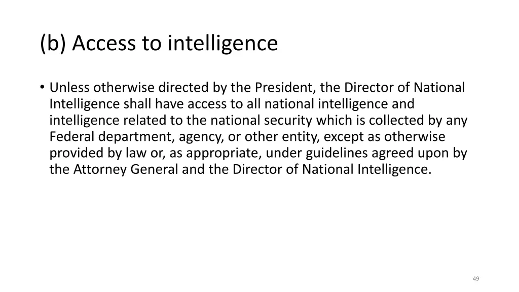 b access to intelligence