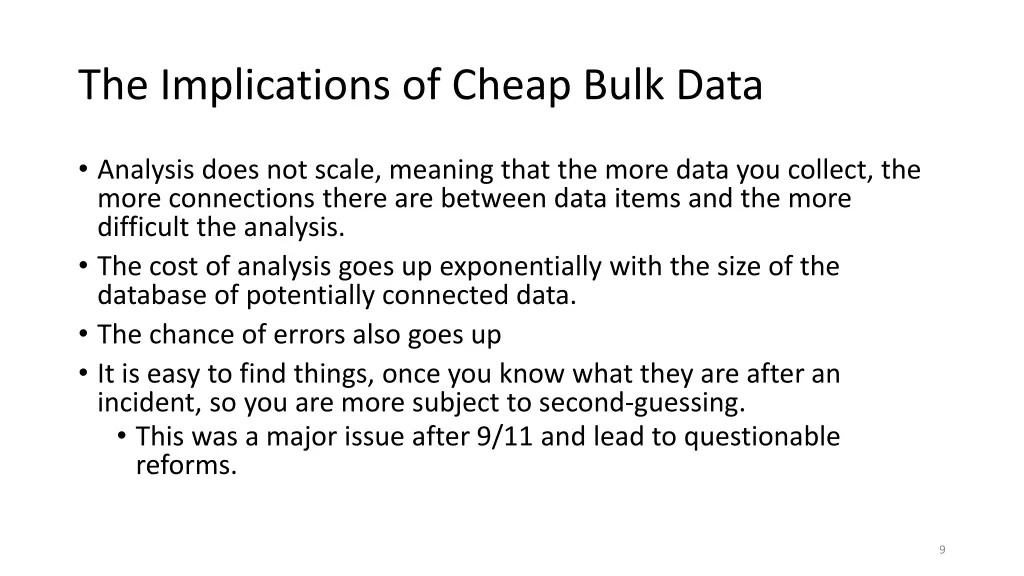 the implications of cheap bulk data