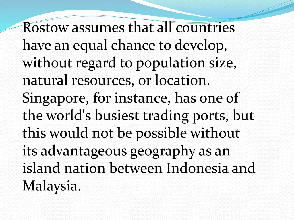 rostow assumes that all countries have an equal