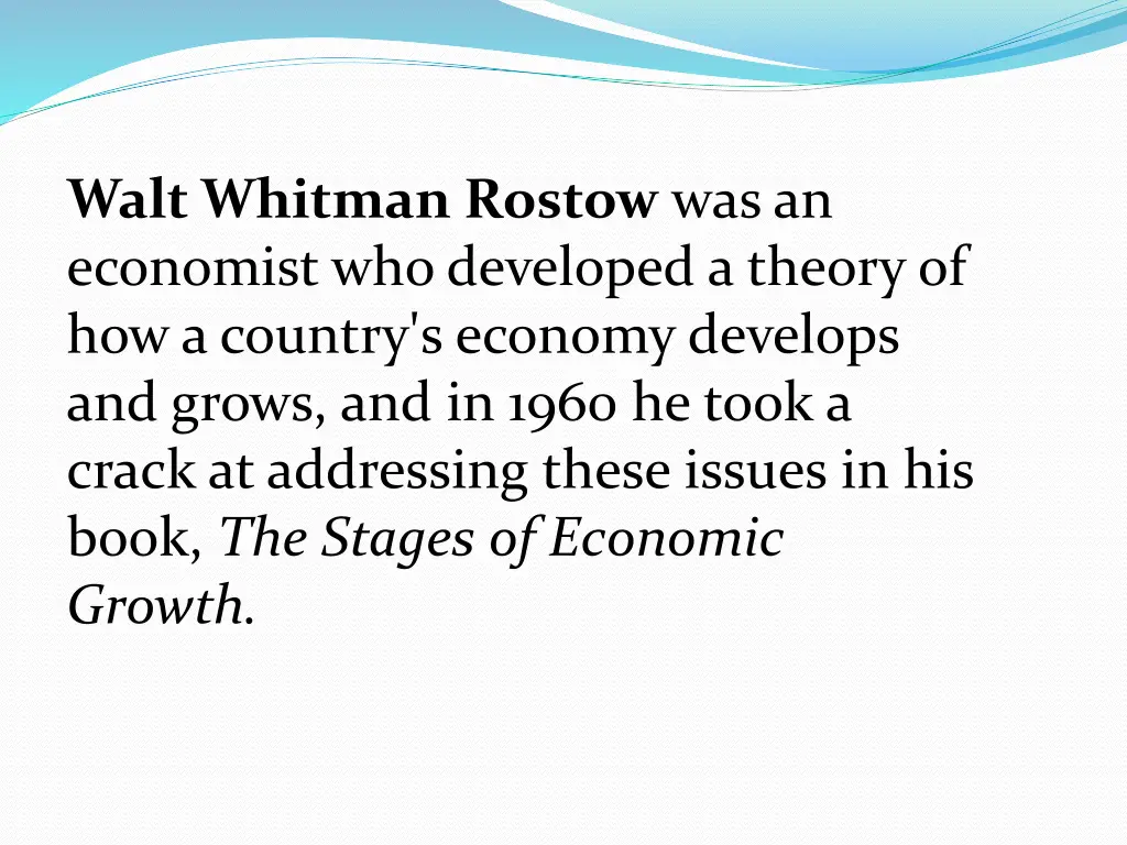 walt whitman rostow was an economist