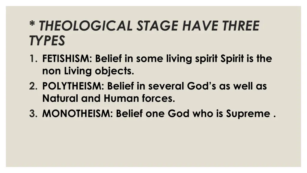 theological stage have three types 1 fetishism