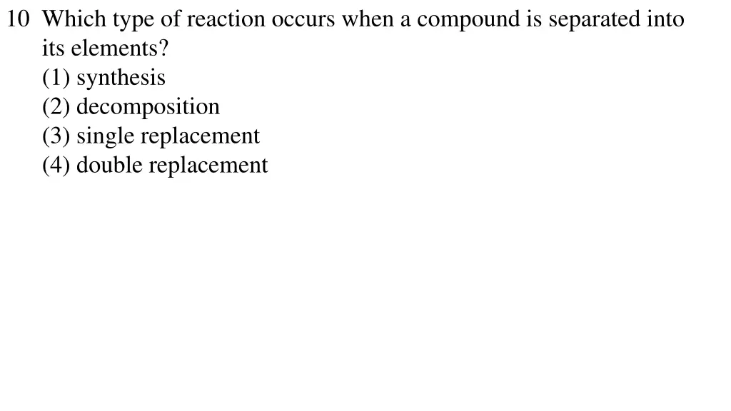 10 which type of reaction occurs when a compound