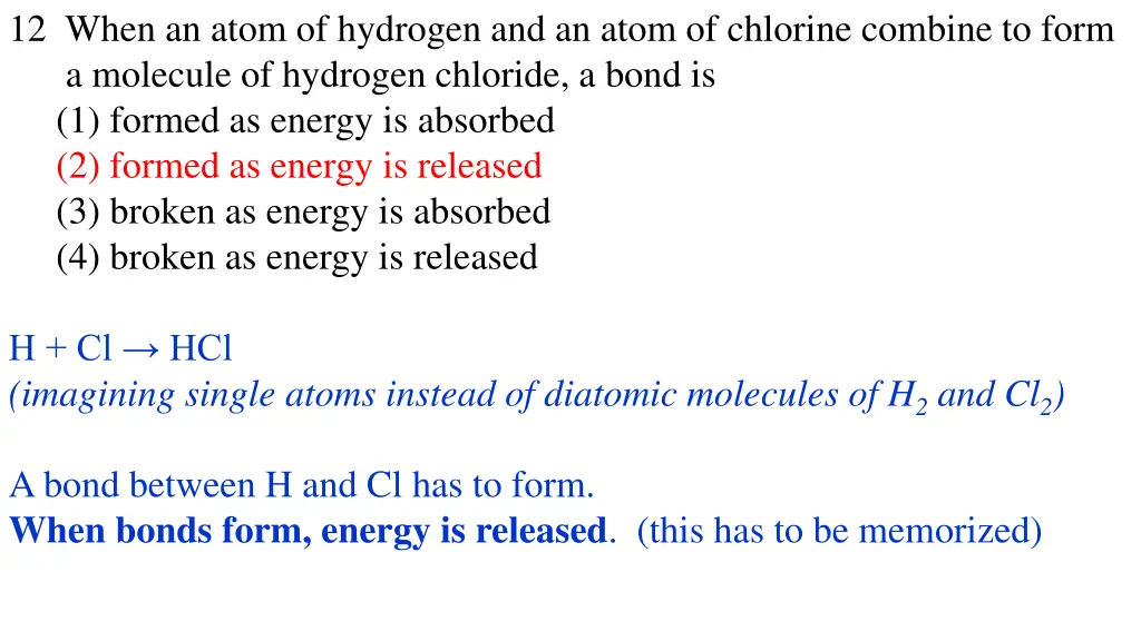 12 when an atom of hydrogen and an atom 1