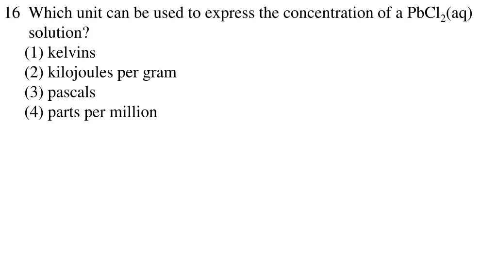 16 which unit can be used to express