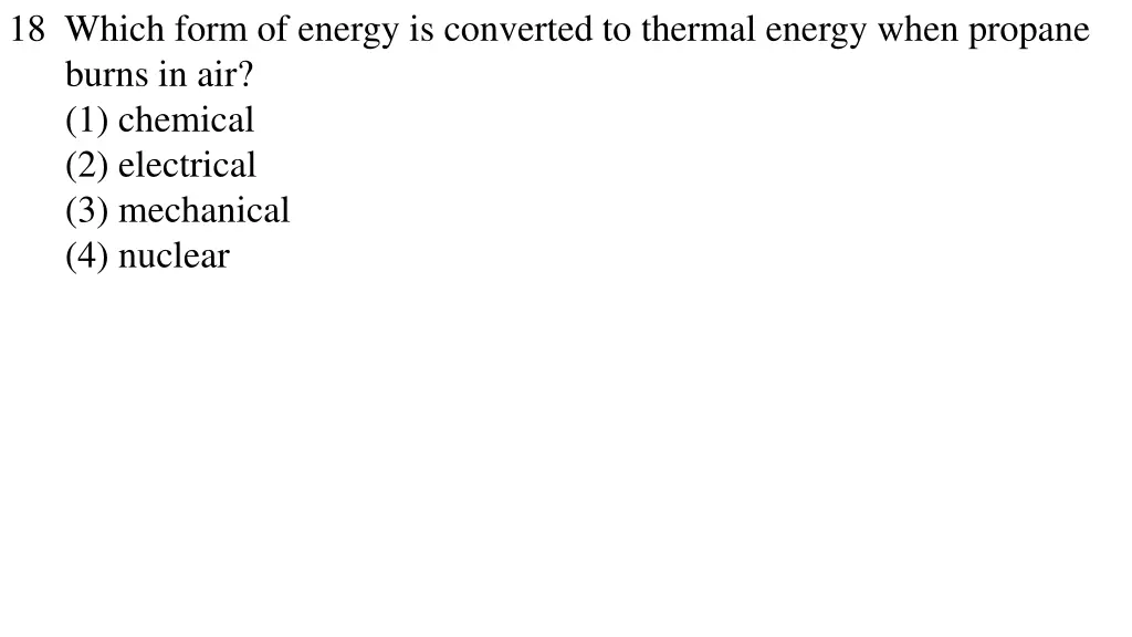 18 which form of energy is converted to thermal