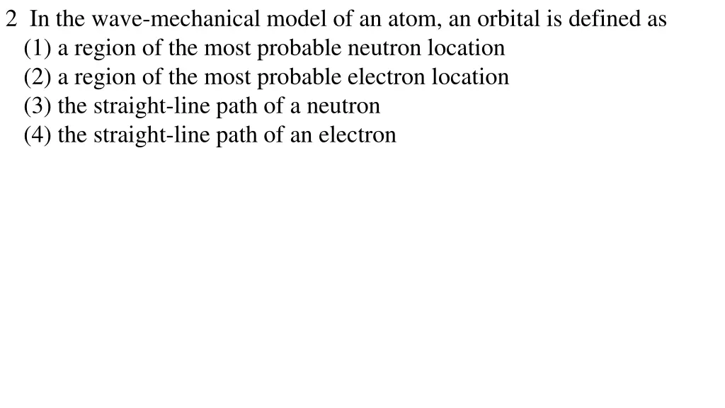 2 in the wave mechanical model of an atom