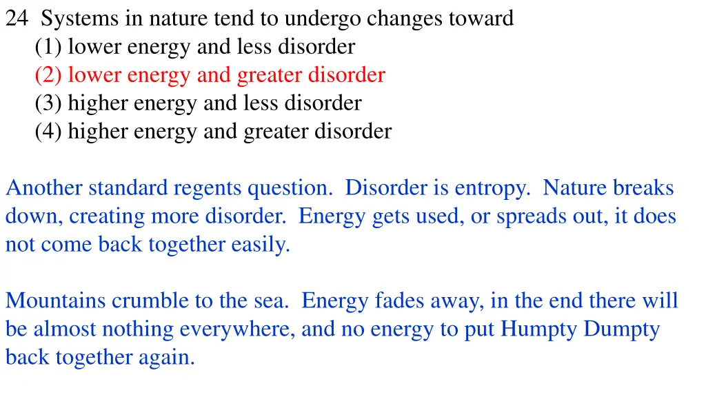 24 systems in nature tend to undergo changes 1