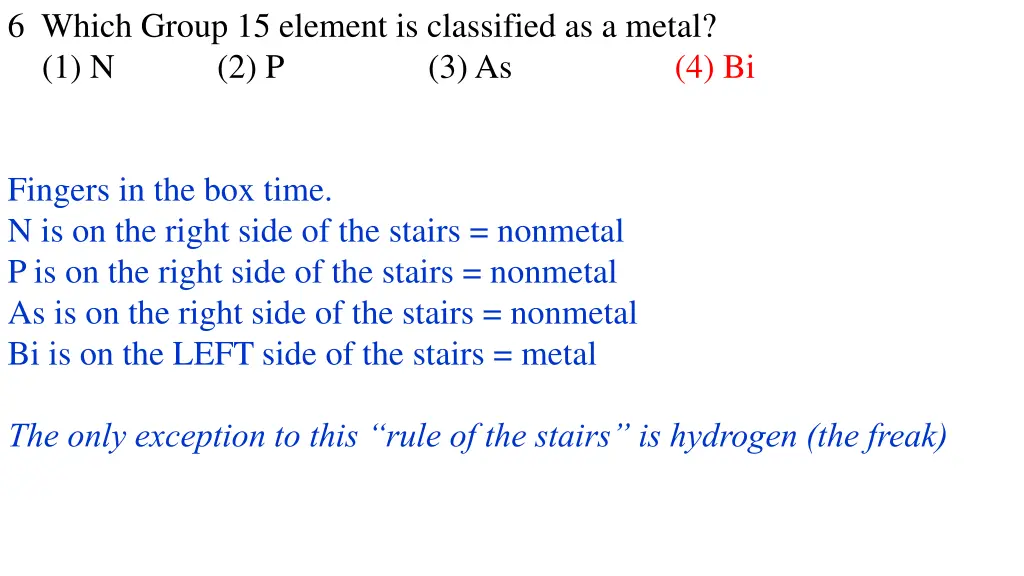 6 which group 15 element is classified as a metal 1