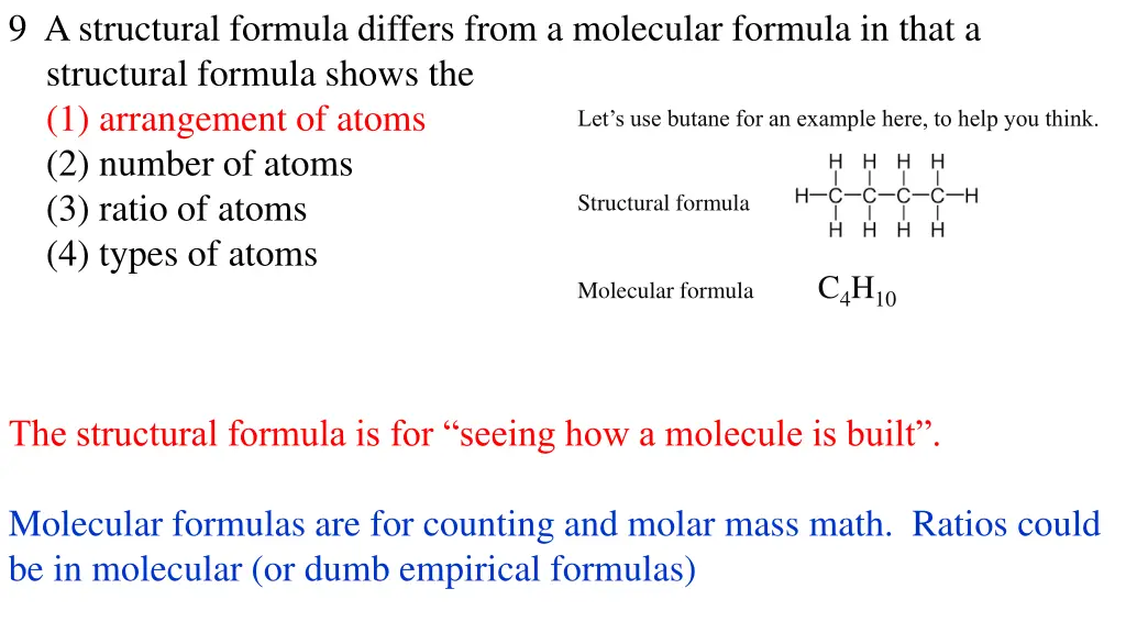 9 a structural formula differs from a molecular 1