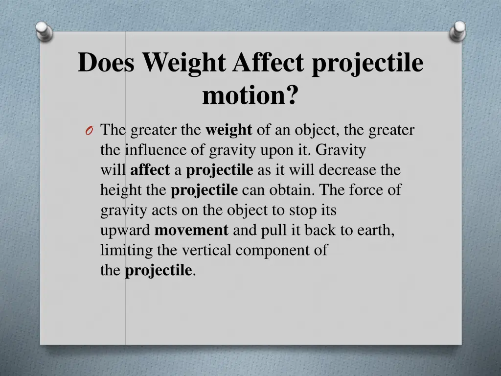 does weight affect projectile motion