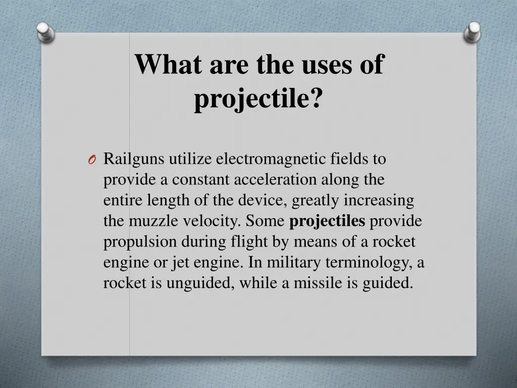 what are the uses of projectile