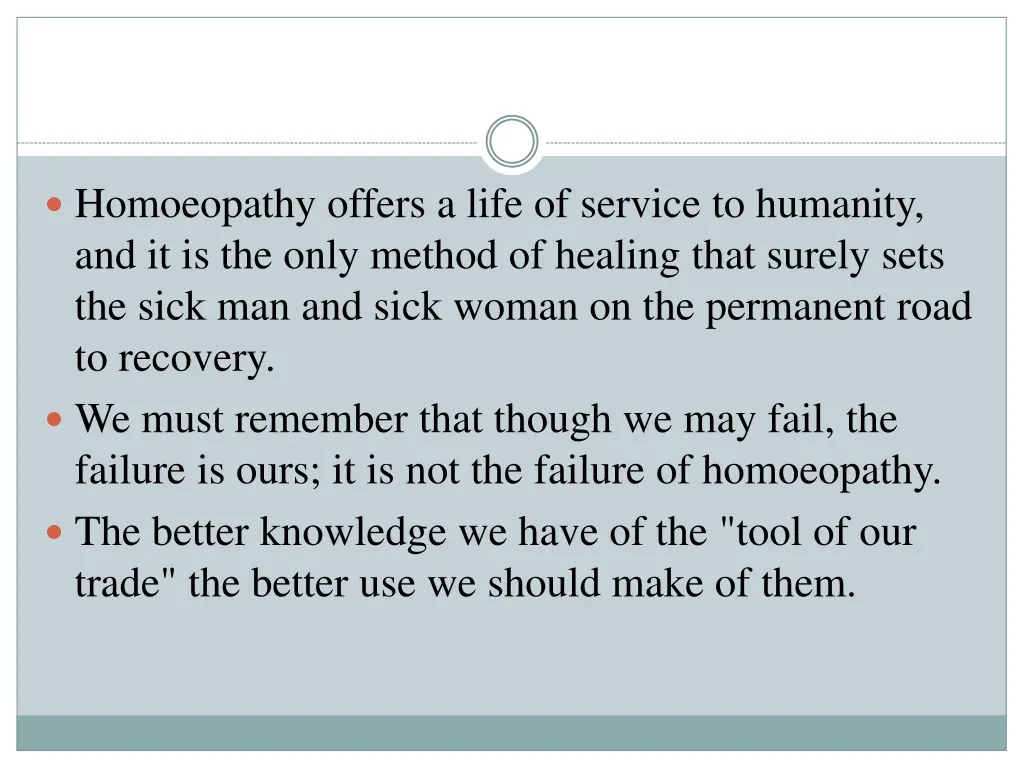 homoeopathy offers a life of service to humanity