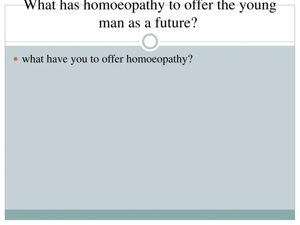 what has homoeopathy to offer the young