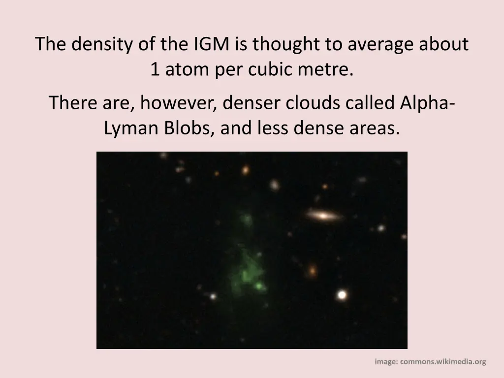 the density of the igm is thought to average