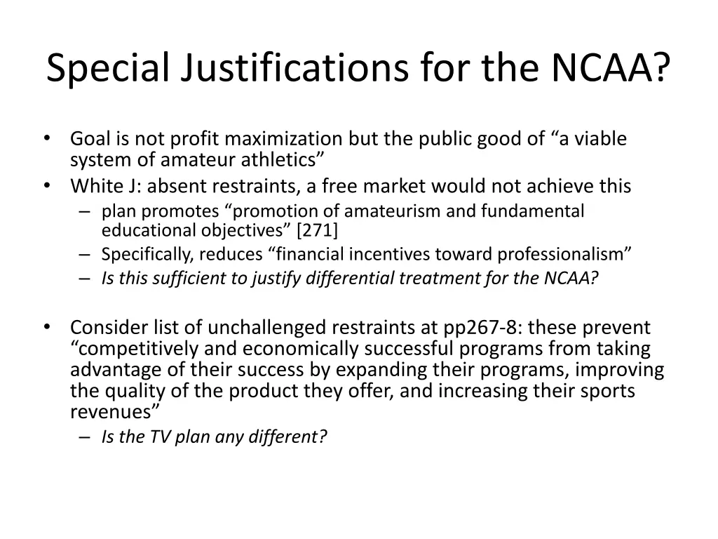 special justifications for the ncaa