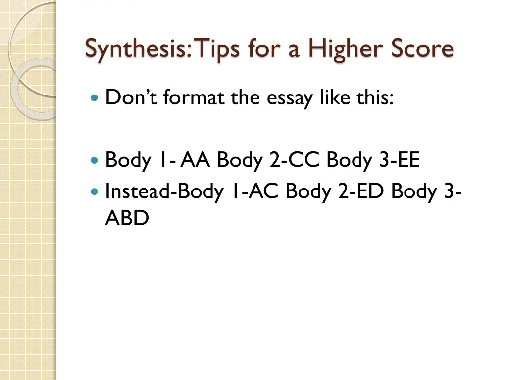 synthesis tips for a higher score